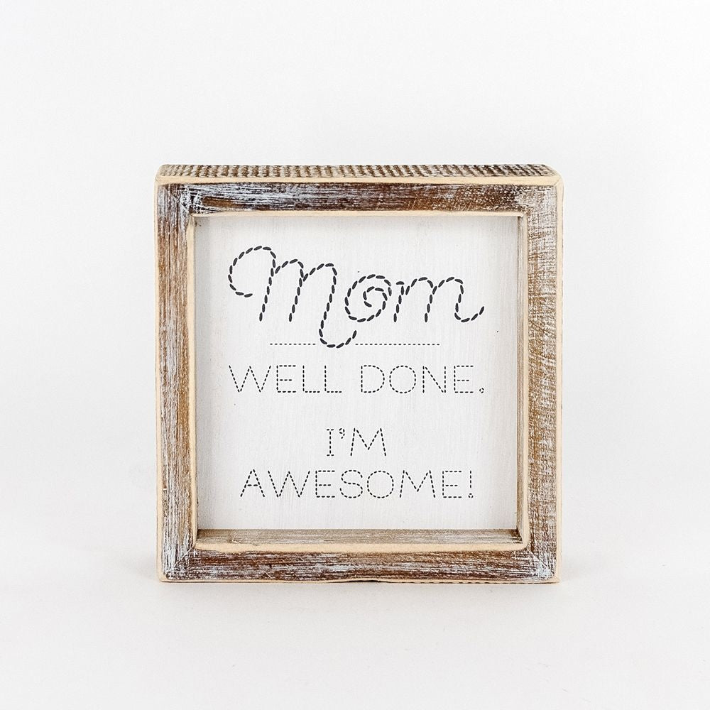 Wood Framed Sign | Reversible | Silence/Mom